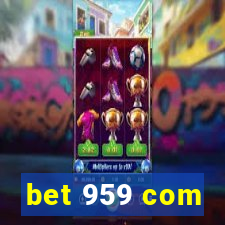 bet 959 com