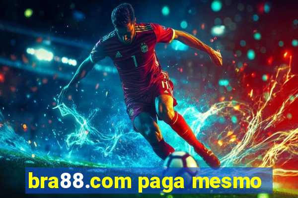 bra88.com paga mesmo