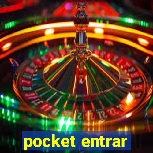 pocket entrar