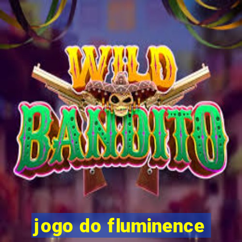 jogo do fluminence