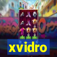 xvidro