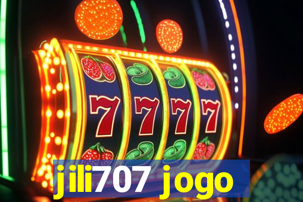 jili707 jogo