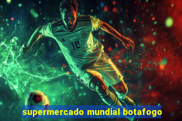 supermercado mundial botafogo