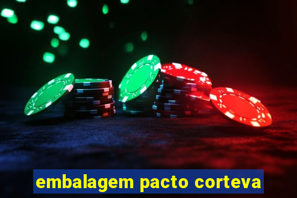 embalagem pacto corteva