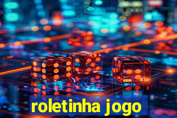 roletinha jogo