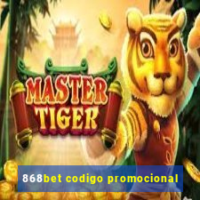 868bet codigo promocional