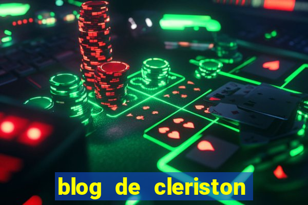 blog de cleriston silva serrinha bahia