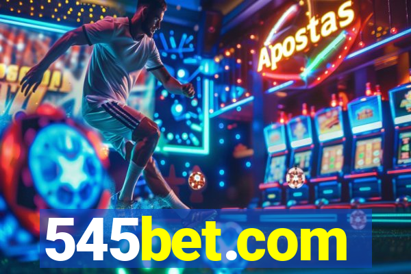 545bet.com