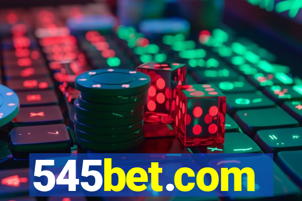 545bet.com