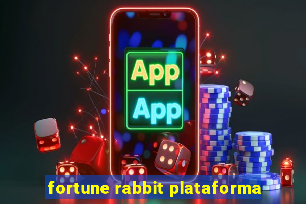 fortune rabbit plataforma