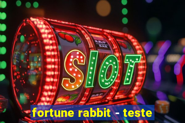 fortune rabbit - teste