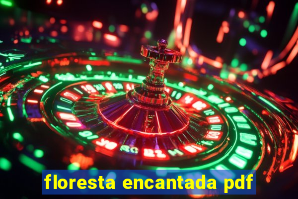 floresta encantada pdf