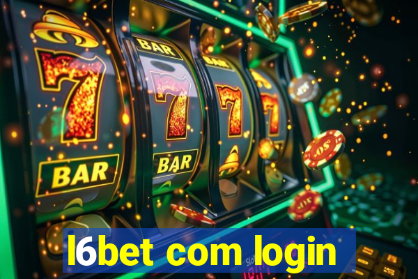 l6bet com login