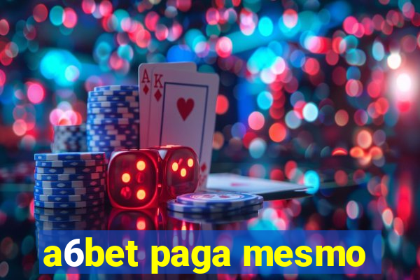 a6bet paga mesmo