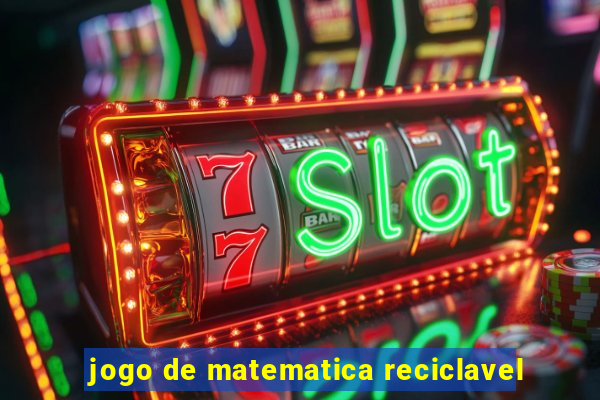 jogo de matematica reciclavel