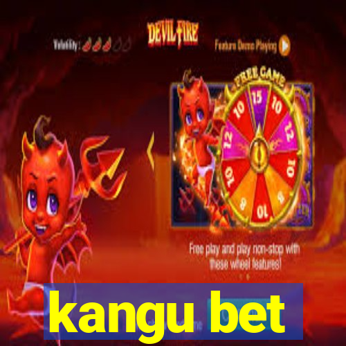 kangu bet