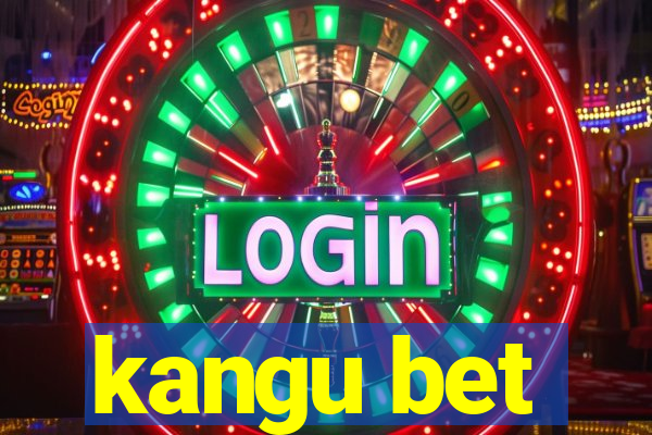 kangu bet