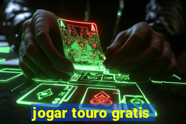 jogar touro gratis