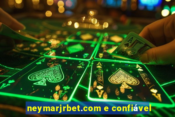 neymarjrbet.com e confiável