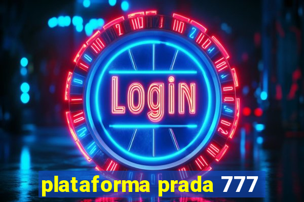 plataforma prada 777