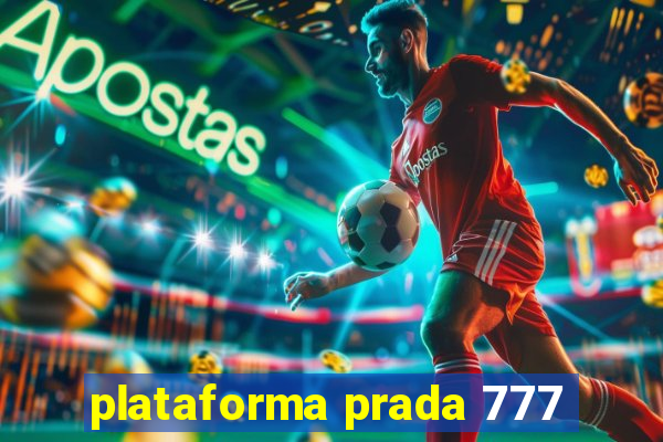 plataforma prada 777