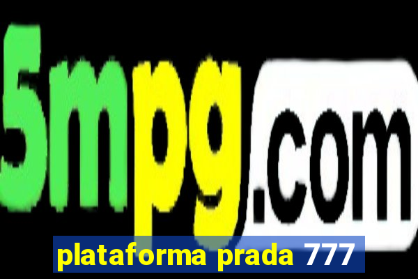 plataforma prada 777