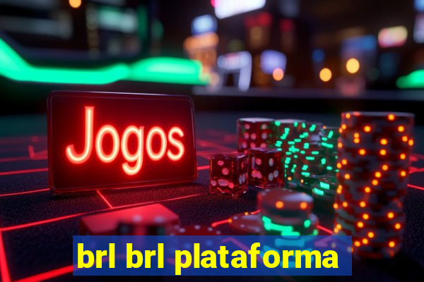 brl brl plataforma