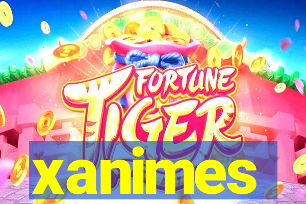 xanimes