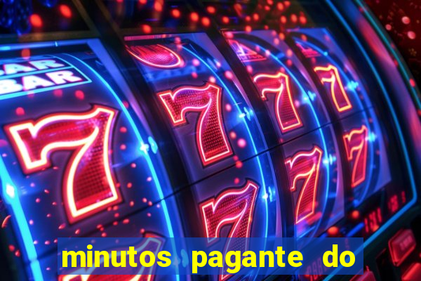 minutos pagante do fortune tiger