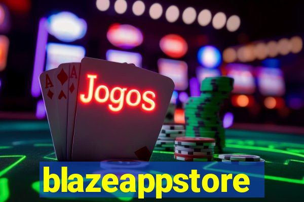 blazeappstore