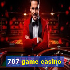 707 game casino