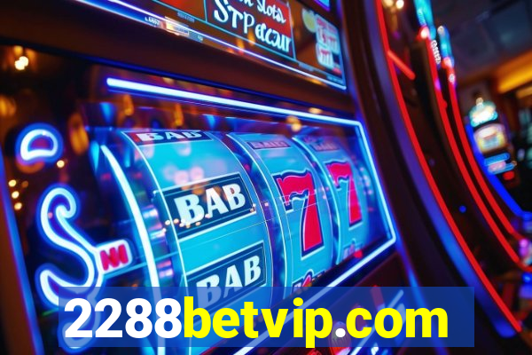 2288betvip.com