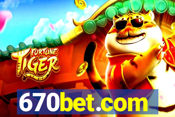 670bet.com