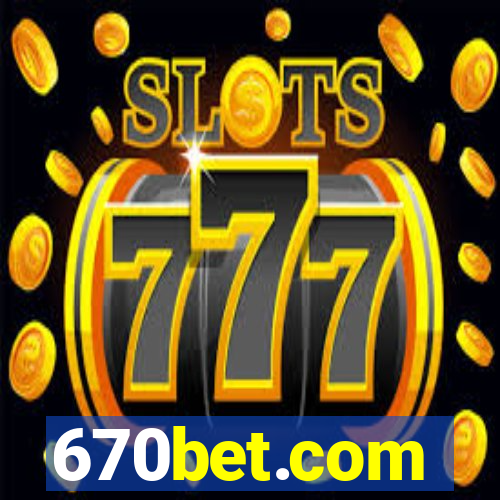 670bet.com