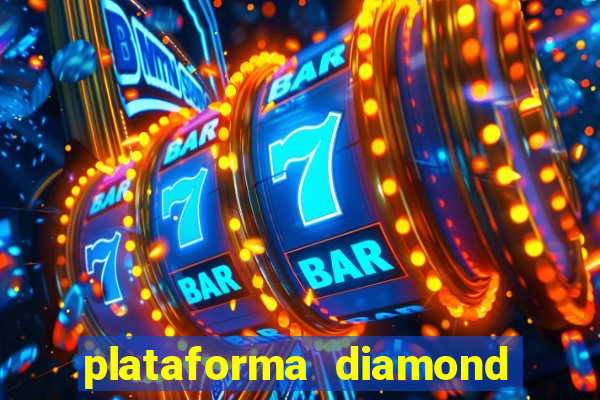 plataforma diamond 777 bet