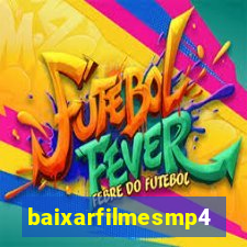 baixarfilmesmp4