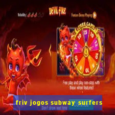 friv jogos subway surfers