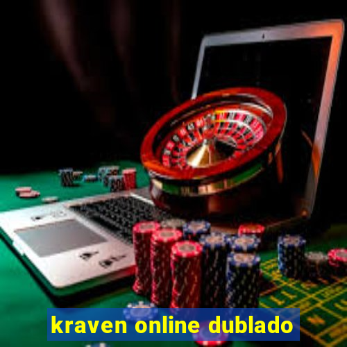 kraven online dublado