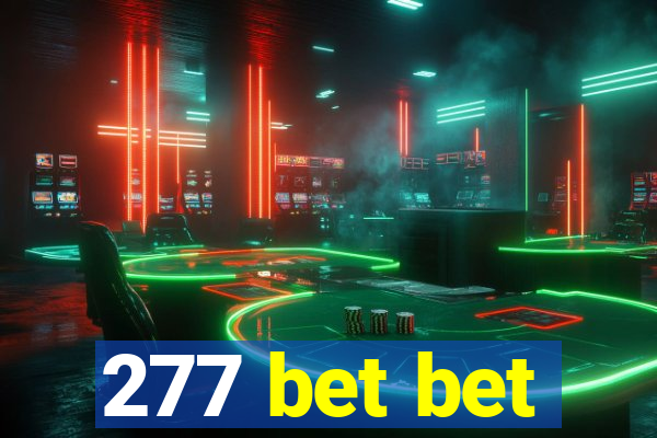 277 bet bet