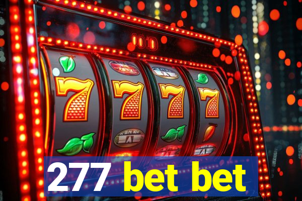 277 bet bet