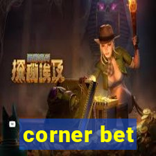 corner bet