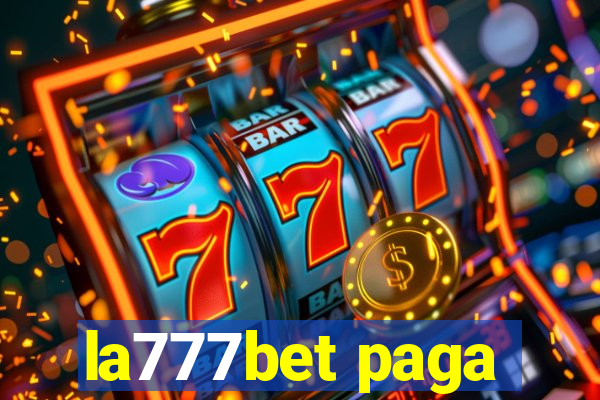 la777bet paga