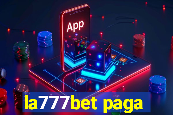 la777bet paga