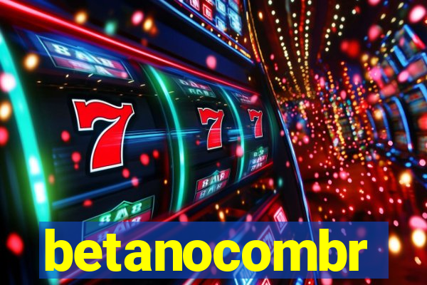 betanocombr