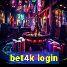 bet4k login