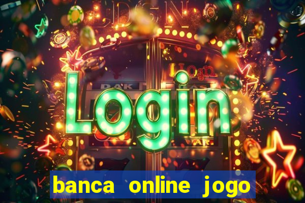 banca online jogo do bicho