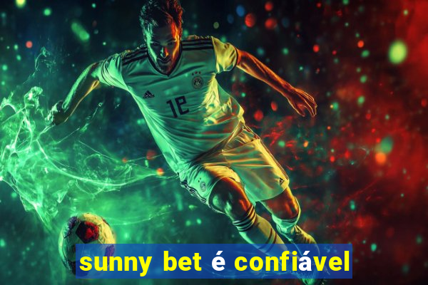 sunny bet é confiável