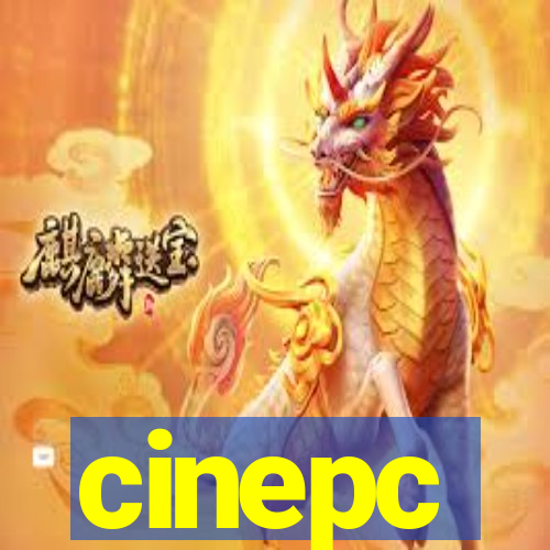 cinepc