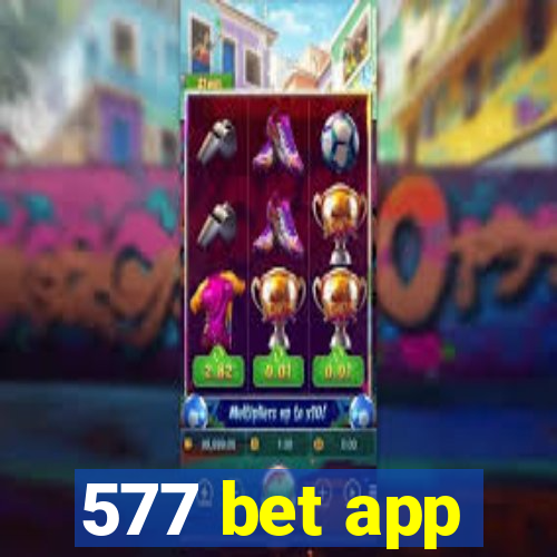 577 bet app