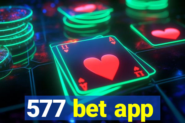 577 bet app